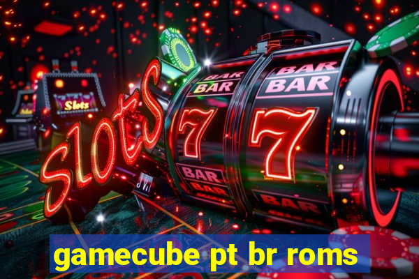 gamecube pt br roms